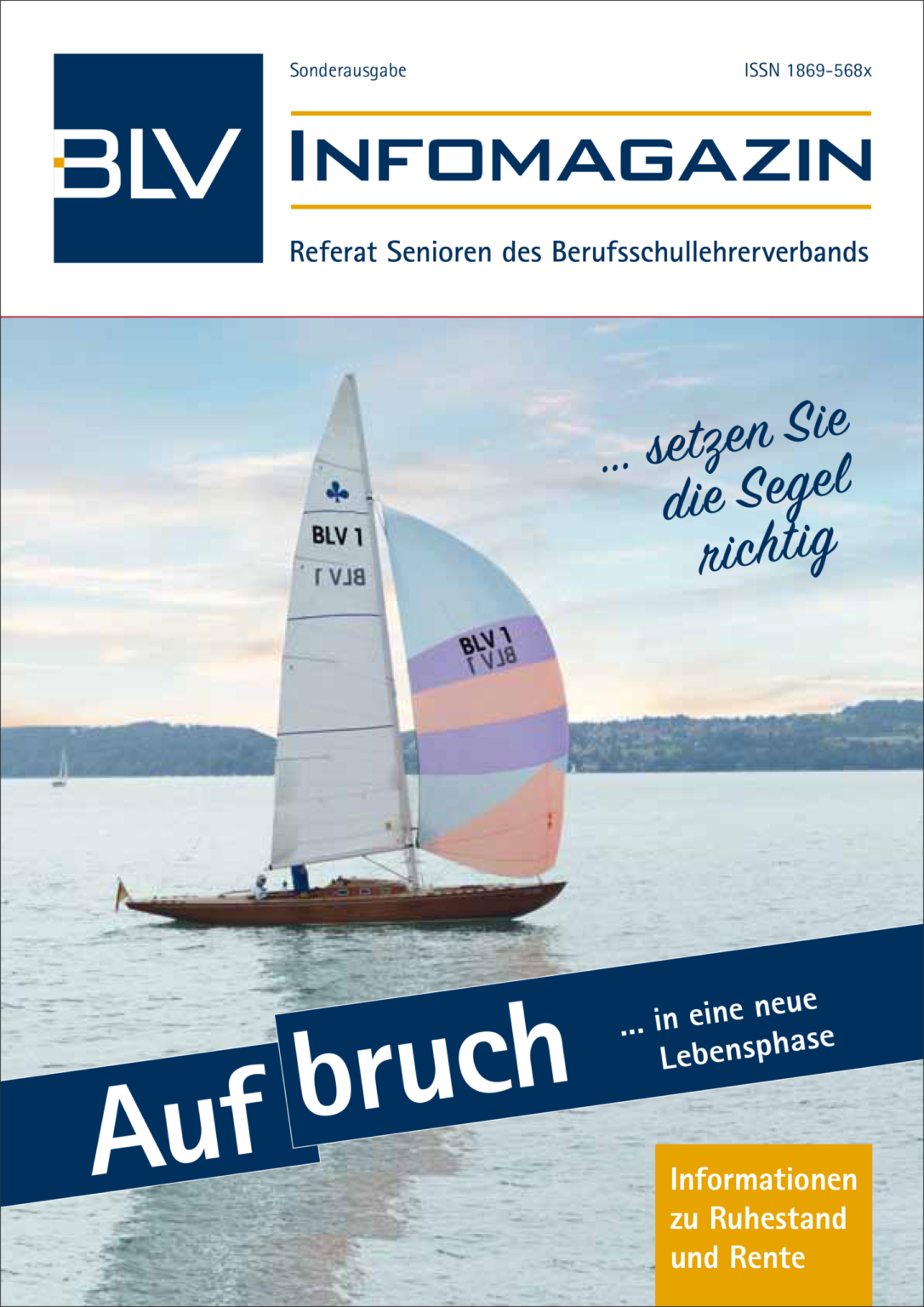 NEU: Die Sonderausgabe mit Informationen zu Ruhestand und Rente „Aufbruch in eine neue 